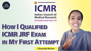 ICMR JRF 2022 Preparation Strategy -  Crack the exam in 1st attempt