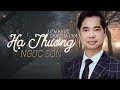 [LK CHA CHA CHA] HẠ THƯƠNG - NGỌC SƠN