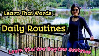 Basic Thai Vocabulary: Daily Routine | Learn Thai one day one sentence