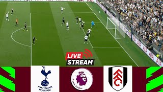 🔴[LIVE] Tottenham vs Fulham | Premier League 2023/24 | Full Match Today Streaming
