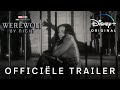 Werewolf By Night | Officiële Trailer | Disney+