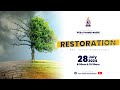 Restoration By Rev. Cyrus Wamugunda | 28 July 2024 | 2nd Service