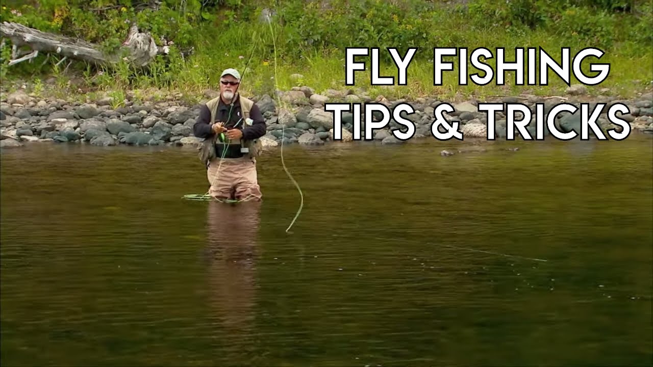 Fly Fishing Tips And Tricks - YouTube