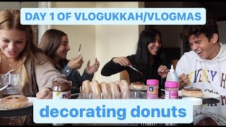 DAY 1 OF VLOGUKKAH/VLOGMAS I DECORATING DONUTS I