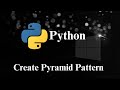 Create Pyramid Pattern in Python Programming| Prof.Antony Vijay