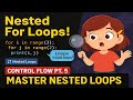 What Happens When You Put a Loop Inside a Loop? 🔁 | Master Nested For Loops in Python