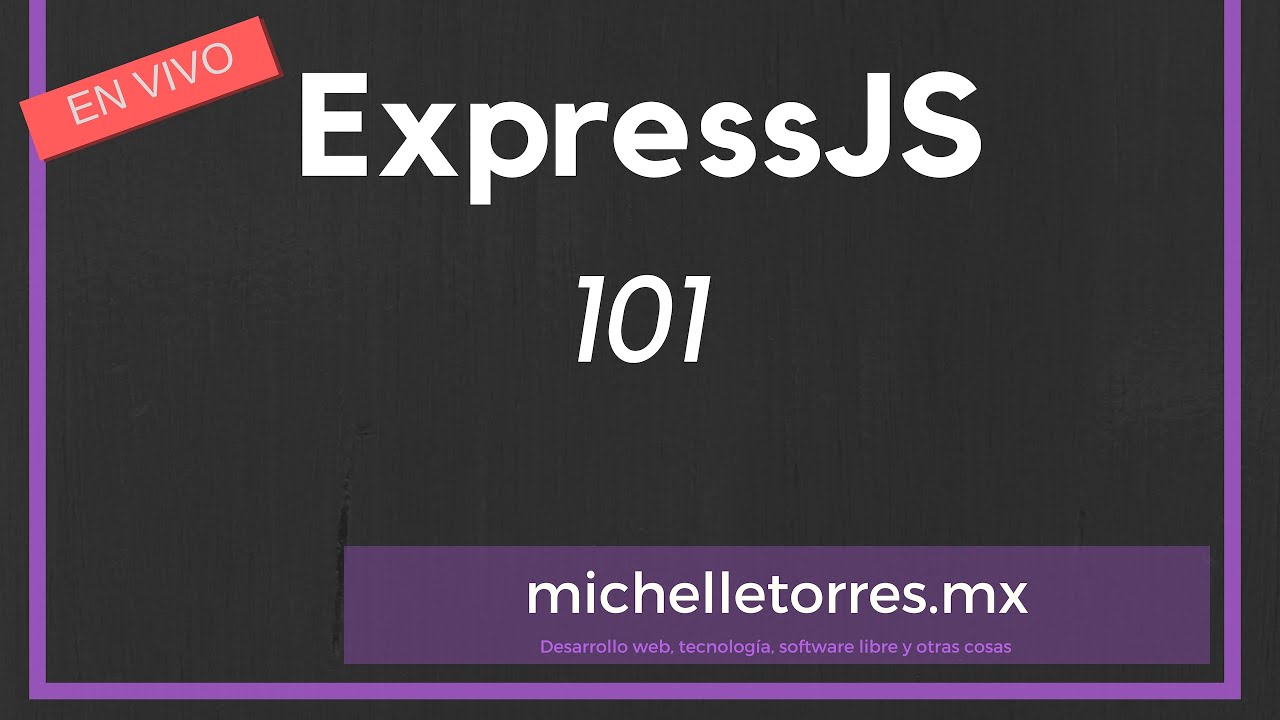 Expressjs 101 Youtube Expressjs 101 Youtube