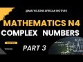 Mathematics N4 Multiplication of Complex Numbers in Standard Form _ Complex Numbers @MathsZoneTV