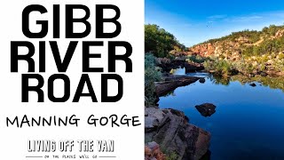 GIBB RIVER FREE CAMPING- MANNING GORGE- GALVANS GORGE- 051- LIVING OFF THE VAN @LivingOffTheVan