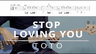 Stop Loving You - Toto - Bass Cover Tabs