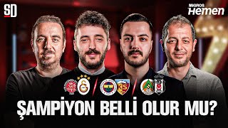 ŞAMPİYONLUK DÜĞÜMÜ ÇÖZÜLÜR MÜ? | Karagümrük - Galatasaray, Fenerbahçe - Kayserispor, Beşiktaş