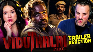 Viduthalai Part 1 Official Trailer REACTION! | Vetri Maaran | Ilaiyaraaja | Soori | Vijay Sethupathi