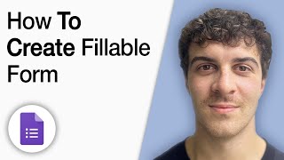 How to Create a Fillable Form in Google Forms [2025 Full Guide]