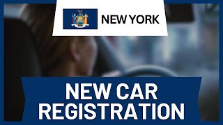 How to Register a New Car Online NY (Full Guide)