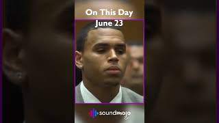 On This Day June 23 Chris Brown Pleaded Guilty To One Count Of Assault On Former Girlfriend, Rihanna