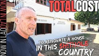 TOTAL COST To Renovate a House in Laos will SHOCK YOU!