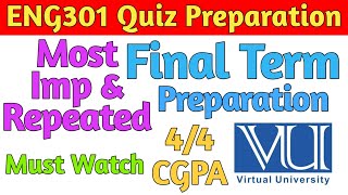 ENG301 Final Term Preparation - ENG301 Mcqs/quiz with solution - ENG301 Short lectures