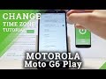 How to Set Up Date & Time Settings on MOTOROLA Moto G6 Play - Change Time Zone