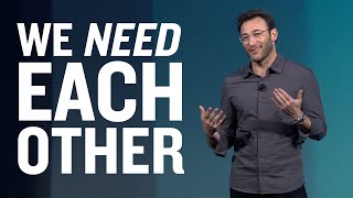 How We Combat Loneliness | Simon Sinek at Entreleadership 2019