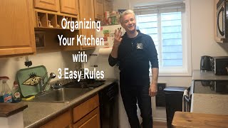 Organizing Your Kitchen with 3 Easy Rules