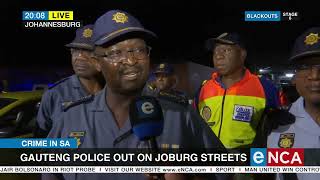 Gauteng police out in Joburg streets