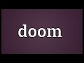 Doom Meaning