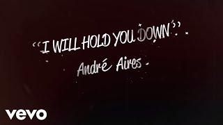 André Aires - I Will Hold You Down