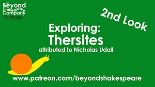 Thersites | Second Look Performance (Beyond Shakespeare Exploring Session)