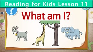 Reading for Kids | What Am I? | Unit 11| Guess the Animal