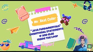 Java Fundamentals for Selenium Automation - Conditional Statements, if/else/break - MrBeatCoder