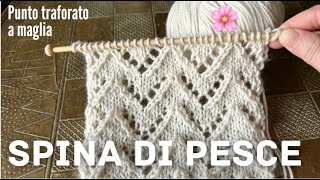 🐟🌸 SPINA di PESCE 🐠 motivo traforato a maglia