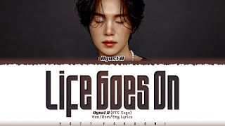 Agust D - 'Life goes on' Lyrics [Color Coded_Han_Rom_Eng]