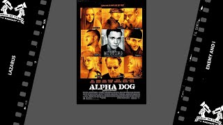 Alpha Dog (2006) - Lazarus - Enemy And I