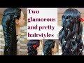 Two glamorous and pretty hairstyles || easy and beautiful hairstyles || flourish your fashion