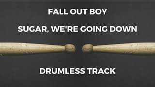 Fall Out Boy - Sugar, We're Going Down (drumless) - 162 BPM