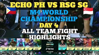 ECHO PH VS RSG SG | M4 MLBB WORLD CHAMPIONSHIP | ALL TEAM FIGHT HIGHLIGHTS