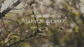 15-Minute Easy Qigong Exercise | Fitness \u0026 Health | Wellness Journey