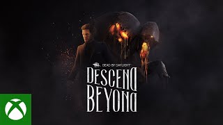 Dead by Daylight | Descend Beyond | Official Trailer