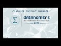 Customer Insight Manager (CIM) Detailed Demo