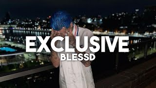 Blessd - Exclusive 💎 [Letra/Lyrics]