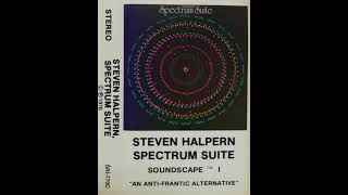 Steven Halpern - Soundscape I : Spectrum Suite (1976 release)