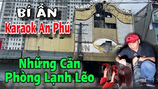 Karaok An Phú Bình Dương , nơi lạnh lẽo nhất lúc này