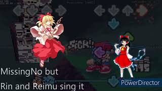 MissingNo touhou Inst remix Reimu and Rin Satsuki sing it