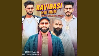 Ravidasi Hai Hum (feat. Navneet Jatav)