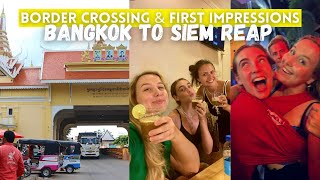 Crossing into Cambodia from Bangkok, a nightmare? First Impressions of Siem Reap. SE Asia Vlog 3