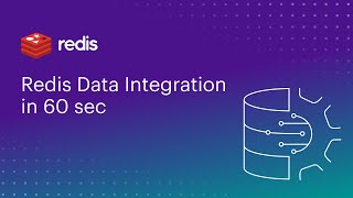 Redis Data Integration in 60 Sec