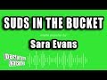 Sara Evans - Suds In The Bucket (Karaoke Version)