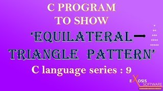 C PROGRAM TO PRINT EQUILATERAL TRIANGLE SHAPE USING * (STAR)