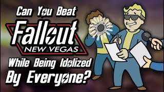 Can You Beat Fallout: New Vegas While Being Idolized By Everyone?