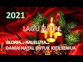 Damai Natal Untuk Kita Semua || Gloria... Haleluya...